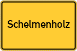 Place name sign Schelmenholz