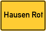 Place name sign Hausen Rot