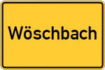 Place name sign Wöschbach