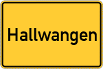 Place name sign Hallwangen
