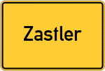 Place name sign Zastler
