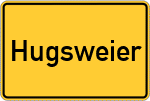 Place name sign Hugsweier