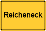 Place name sign Reicheneck