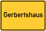 Place name sign Gerbertshaus