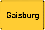 Place name sign Gaisburg