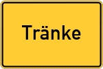 Place name sign Tränke