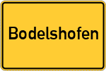 Place name sign Bodelshofen