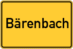 Place name sign Bärenbach