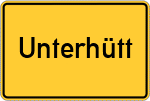 Place name sign Unterhütt