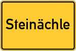 Place name sign Steinächle