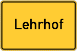 Place name sign Lehrhof