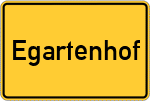 Place name sign Egartenhof