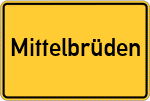 Place name sign Mittelbrüden