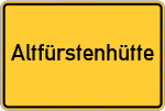Place name sign Altfürstenhütte