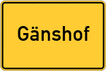 Place name sign Gänshof