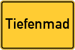 Place name sign Tiefenmad