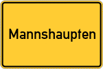 Place name sign Mannshaupten