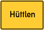 Place name sign Hüttlen