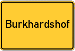 Place name sign Burkhardshof