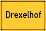 Place name sign Drexelhof