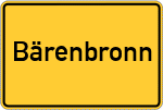 Place name sign Bärenbronn