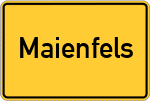 Place name sign Maienfels