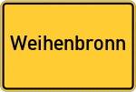 Place name sign Weihenbronn