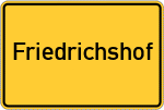 Place name sign Friedrichshof
