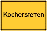 Place name sign Kocherstetten