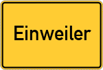 Place name sign Einweiler