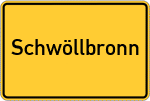 Place name sign Schwöllbronn