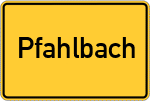 Place name sign Pfahlbach