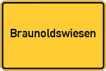 Place name sign Braunoldswiesen