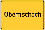 Place name sign Oberfischach