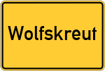 Place name sign Wolfskreut
