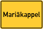 Place name sign Mariäkappel