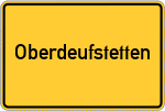Place name sign Oberdeufstetten