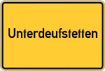 Place name sign Unterdeufstetten