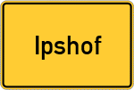 Place name sign Ipshof