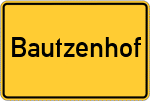 Place name sign Bautzenhof
