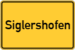 Place name sign Siglershofen