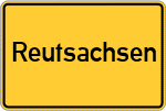 Place name sign Reutsachsen