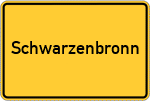 Place name sign Schwarzenbronn