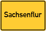 Place name sign Sachsenflur
