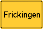 Place name sign Frickingen