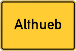 Place name sign Althueb