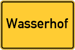Place name sign Wasserhof