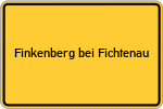 Place name sign Finkenberg bei Fichtenau