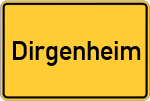 Place name sign Dirgenheim