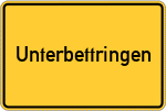 Place name sign Unterbettringen